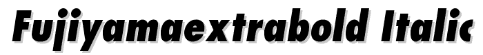FujiyamaExtraBold Italic font